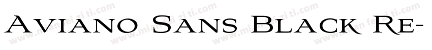 Aviano Sans Black Re字体转换